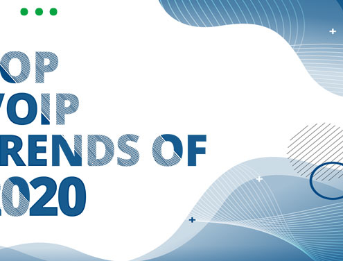 Here are the some of the top trends in VoIP in 2020
