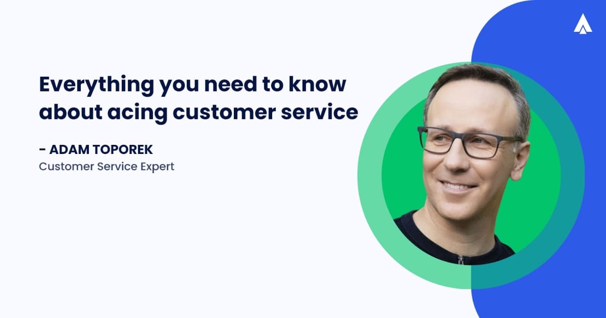 Adam Toporek on customer service insights