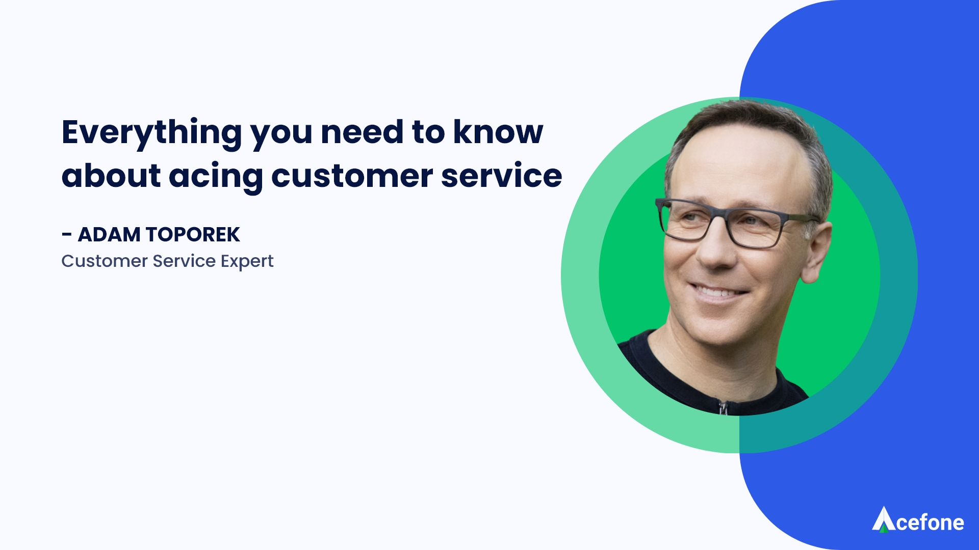 Expert Advice: Everything You Need to Know About Acing Customer Service