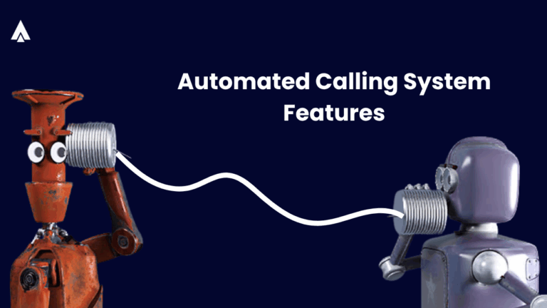 Automated Calling System Features