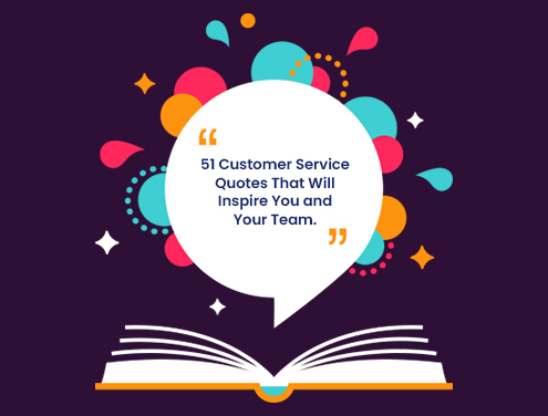 51 Customer Service Thoughts To Inspire You and Your Team