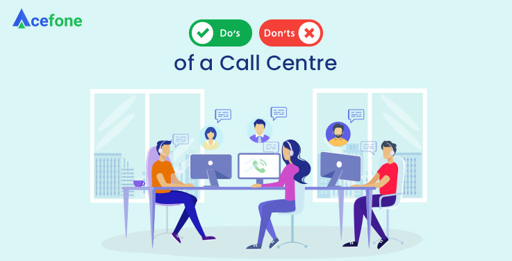 dos and donts of a call centre