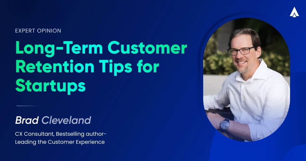 Brad Cleveland on customer retention strategies for startups