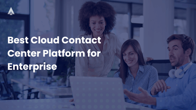 Best Cloud Contact Center Platform