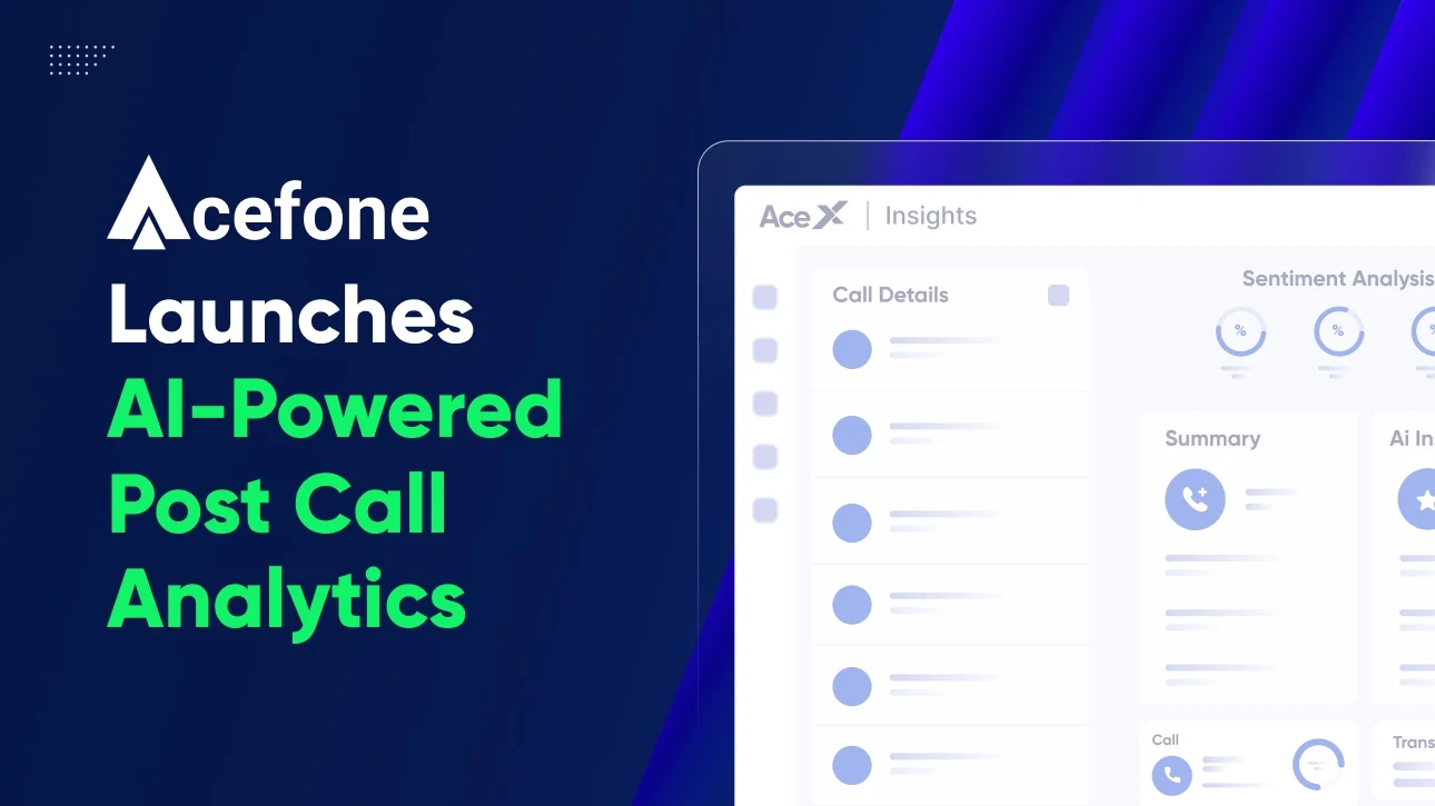 Acefone Launch Post Call Analytics