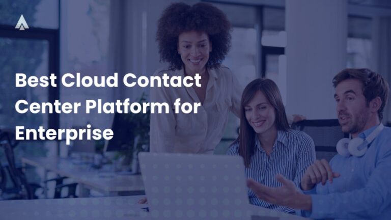 Best Cloud Contact Center Platform